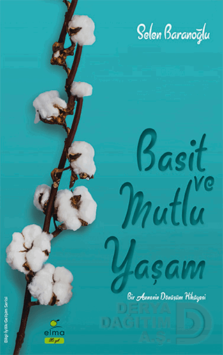 BASİT VE MUTLU YAŞAM
