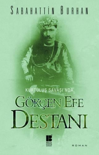 Gökçen Efe Destanı - Sabahattin Burhan