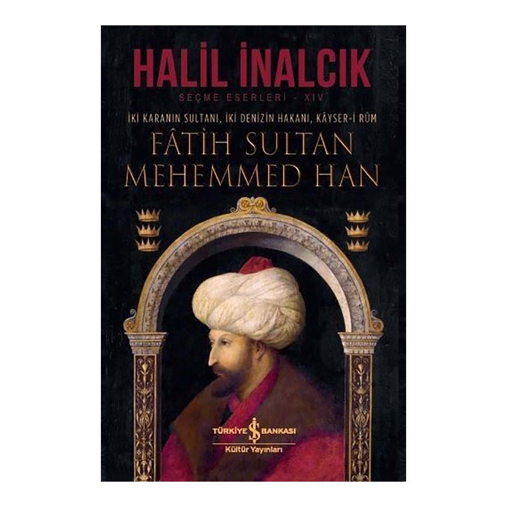 FATİH SULTAN MEHMED HAN