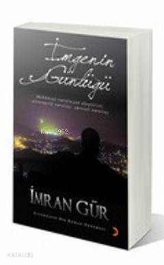 İmgenin Günlüğü - İmran Gür