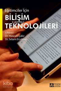 Eğitimciler İçin Bilişim Teknolojileri - Selami Eryılmaz