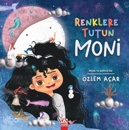 Renklere Tutun Moni - Özlem Açar