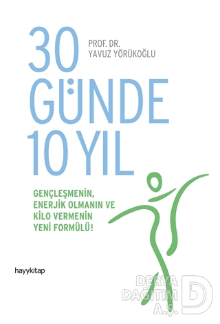 30 GÜNDE 10 YIL / YAVUZ YÖRÜKOĞLU