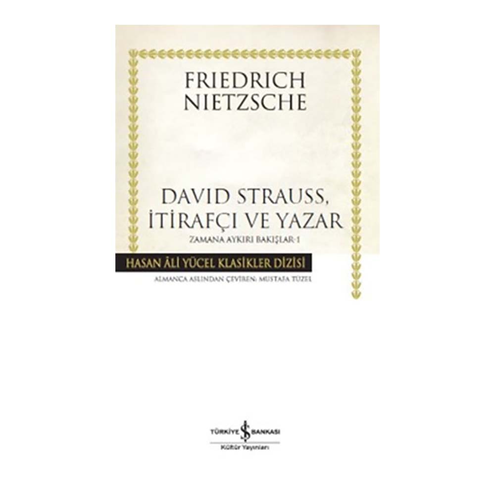 DAVID STRAUSS İTİRAFÇI VE YAZAR