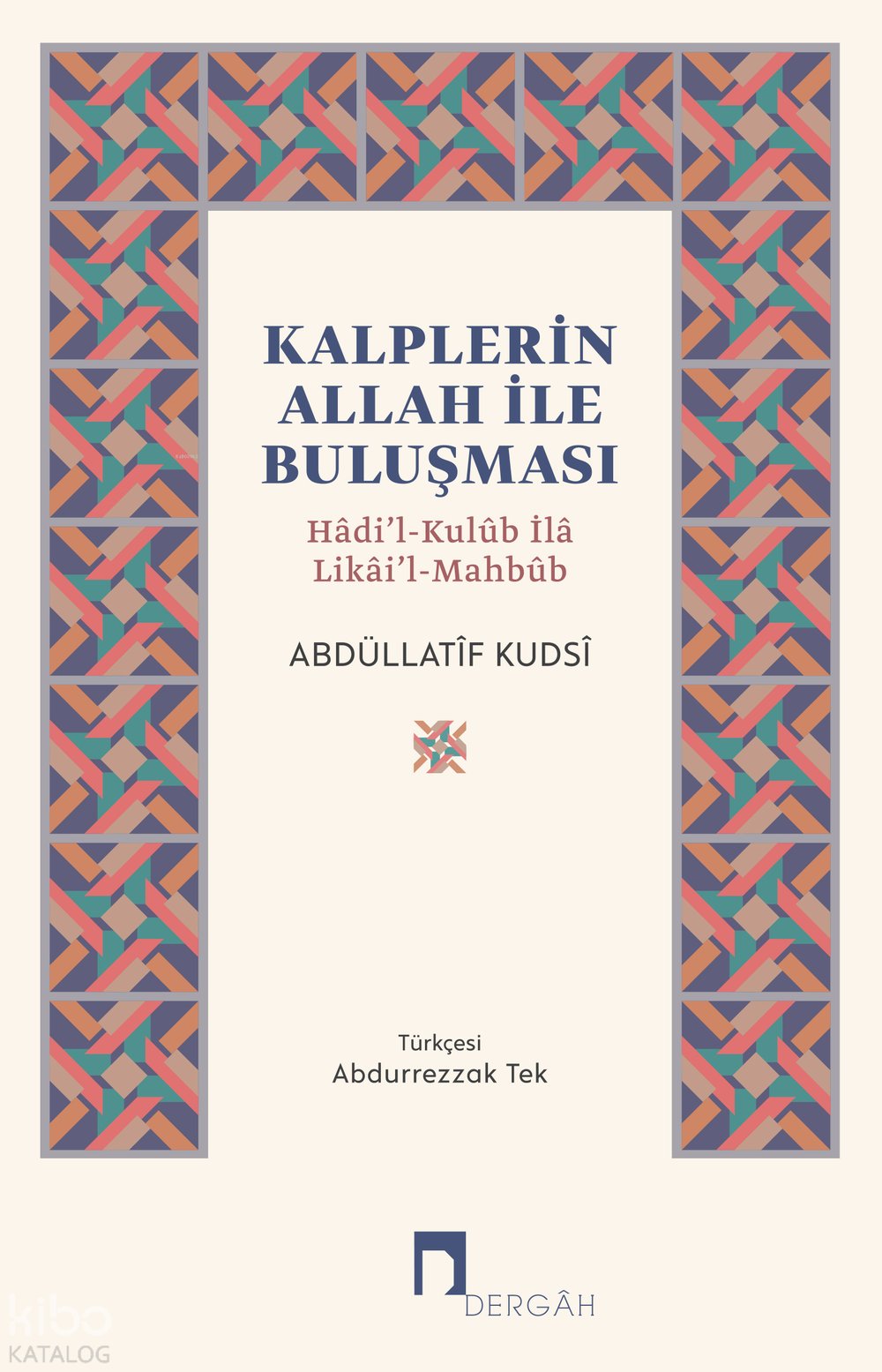Kalplerin Allah ile Buluşması