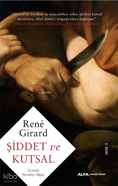 Şiddet ve Kutsal - Rene Girard