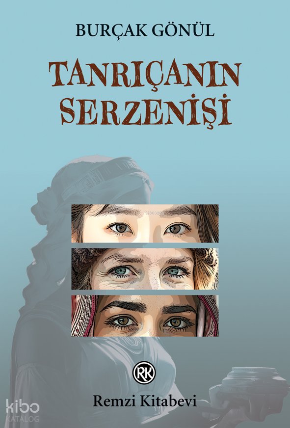 Tanrıçanın Serzenişi - Burçak Gönül