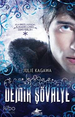 Demir Şövalye - Julie Kagawa