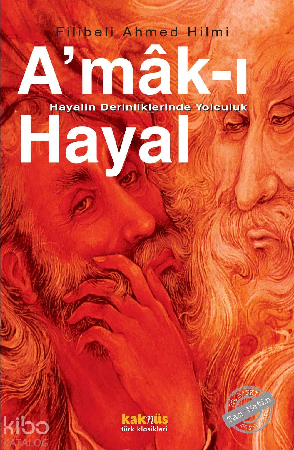 A'mâk-ı Hayal - Şehbenderzâde Filibeli Ahmed Hilmi