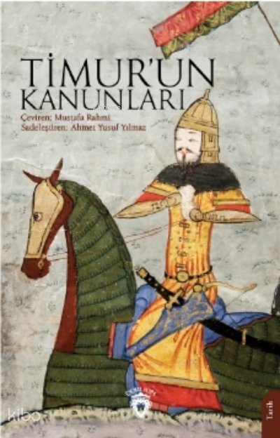 Timur’un Kanunları - Mustafa Rahmi