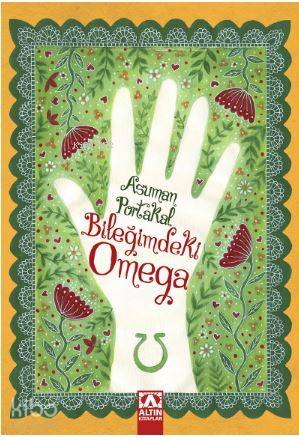 Bileğimdeki Omega - Asuman Portakal