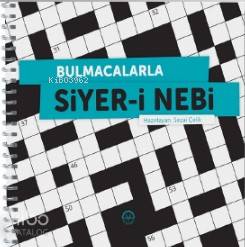 Bulmacalarla Siyer-i Nebi - Sezai Çelik