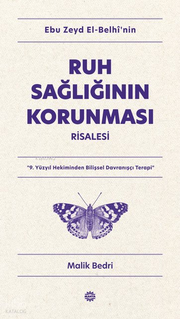 Ebu Zeyd el-Belhî’nin Ruh Sağlığının Korunması Risalesi