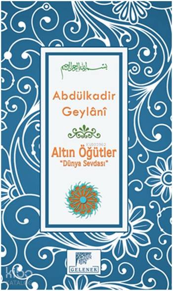 Dünya Sevdası - Abdulkadir Geylani
