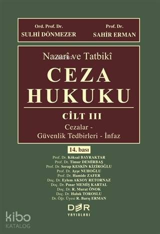 Nazari ve Tatbiki Ceza Hukuku CİLT III - Sulhi Dönmezer, Sahir Erman