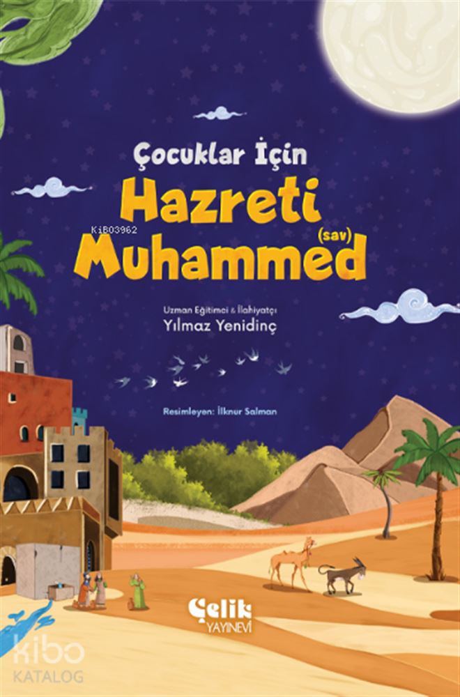 ÇOCUKLAR İÇİN HAZRETİ MUHAMMED (FLEKSİ KA
