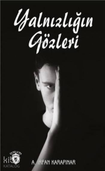 Yalnızlığın Gözleri