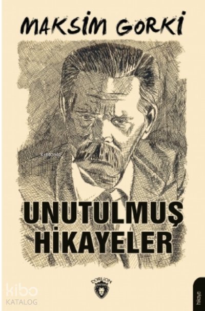 Unutulmuş Hikayeler