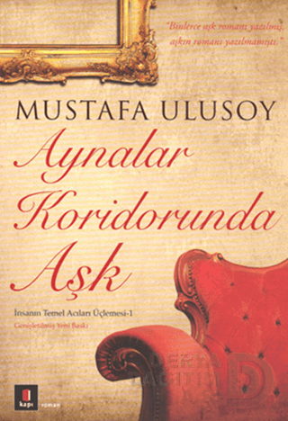 AYNALAR KORİDORUNDA AŞK / MUSTAFA ULUSOY