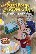 Annemin Doğum Günü - Sündüs Şahin