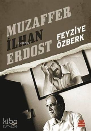 Muzaffer İlhan Erdost - Feyziye Özberk