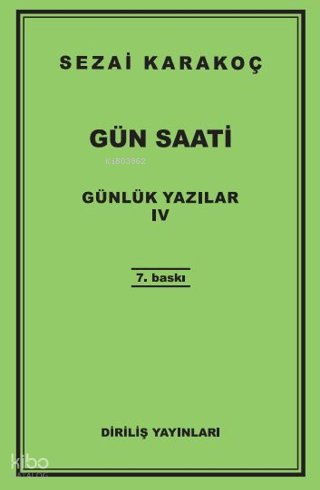 Günlük Yazılar 4 - Sezai Karakoç