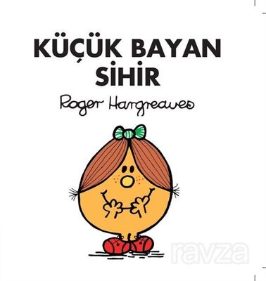 KÜÇÜK BAYAN SİHİR