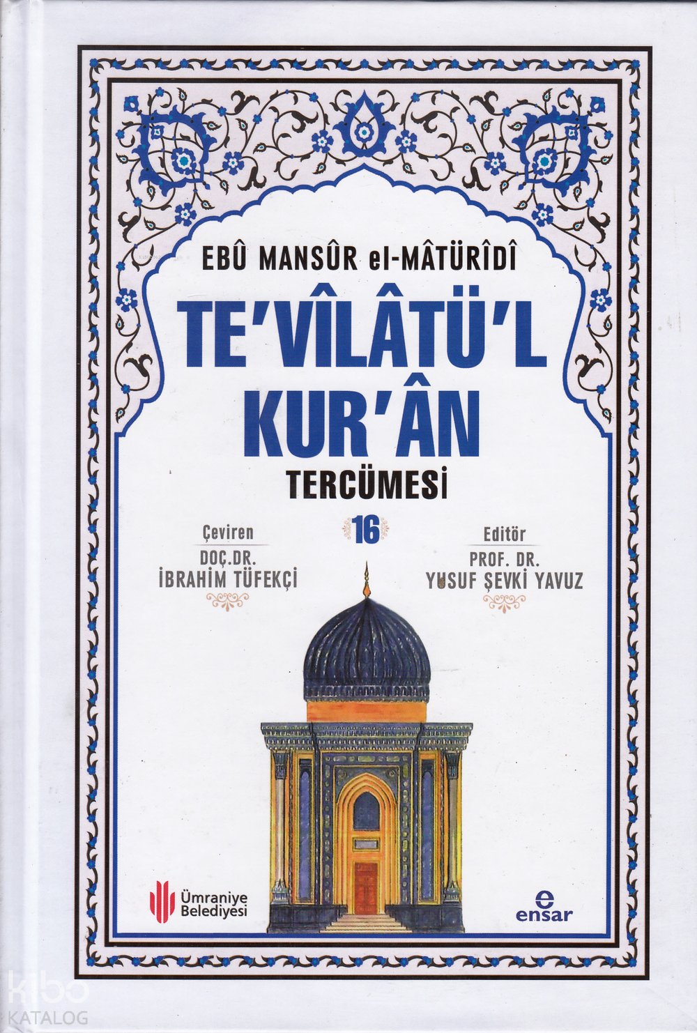 Te'vîlâtül Kur'ân Tercümesi 16 - Ebu Mansur El-Matüridi