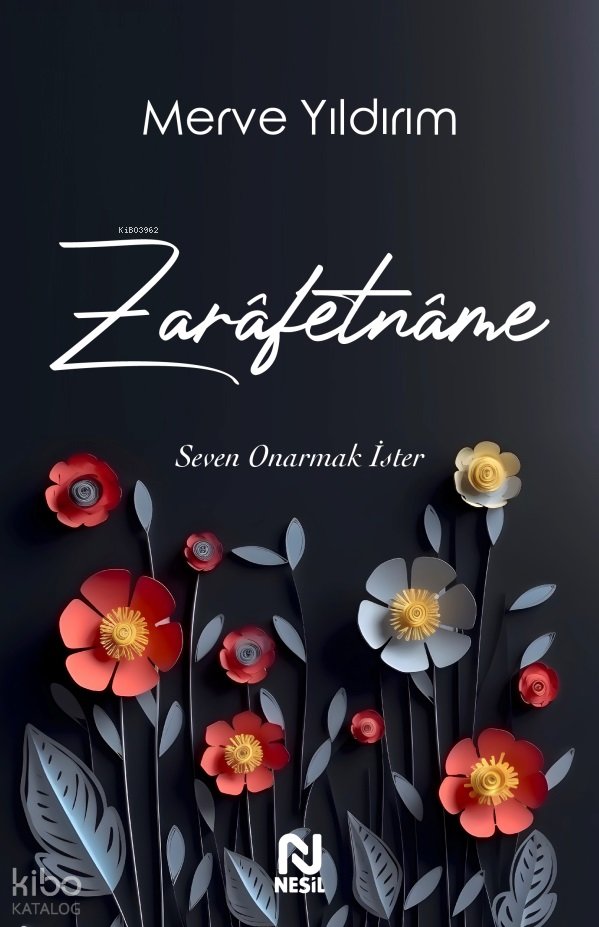 Zarâfetnâme – Seven Onarmak İster