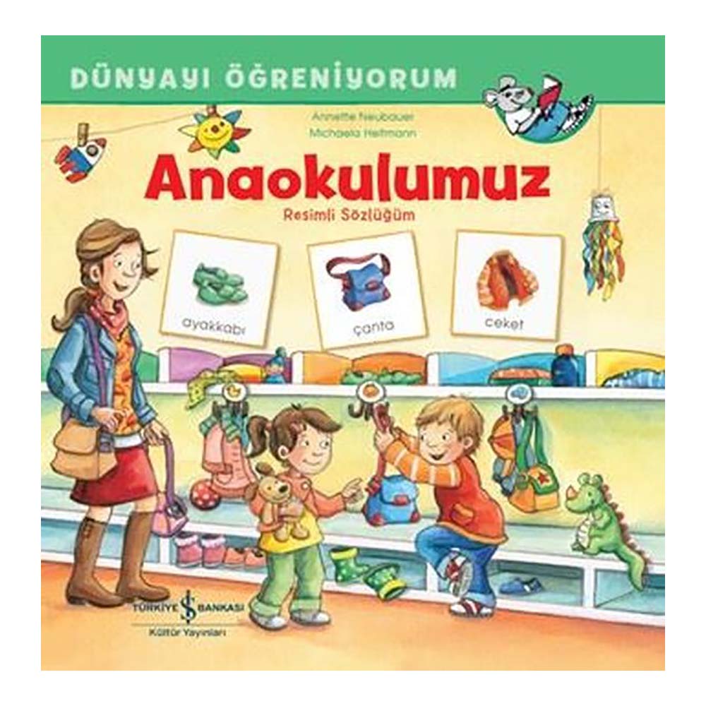 DÜNYAYI ÖĞRENİYORUM - ANAOKULUMUZ