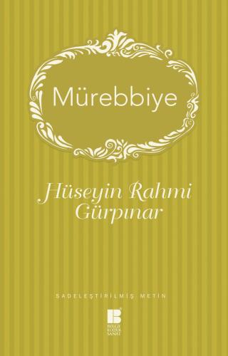 Mürebbiye - Hüseyin Rahmi Gürpınar