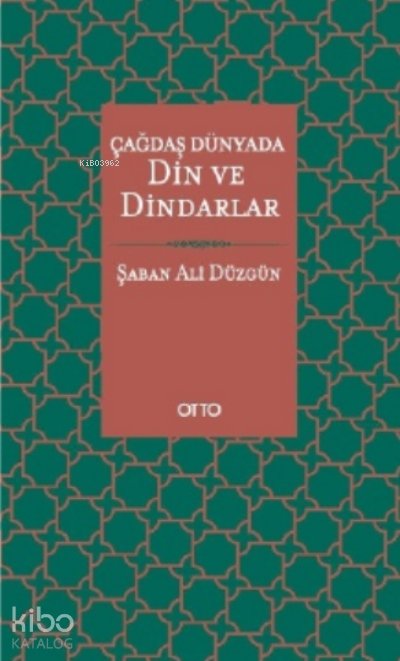 Çağdaş Dünyada Din ve Dindarlar