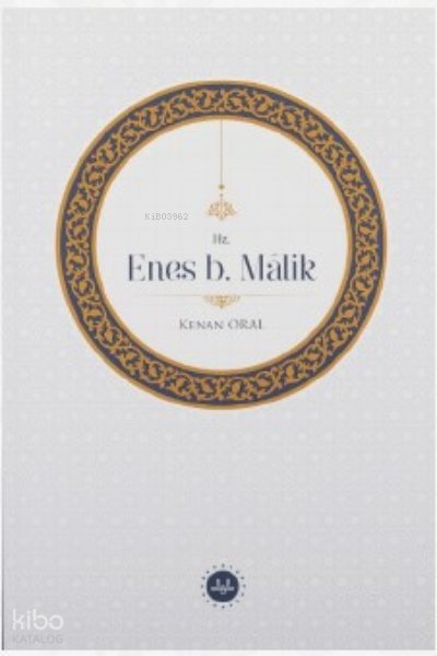 Hz. Enes b. Malik - Kenan Oral