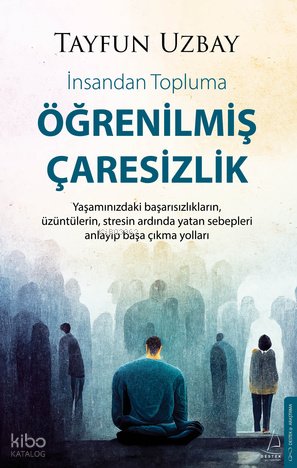 Öğrenilmiş Çaresizlik