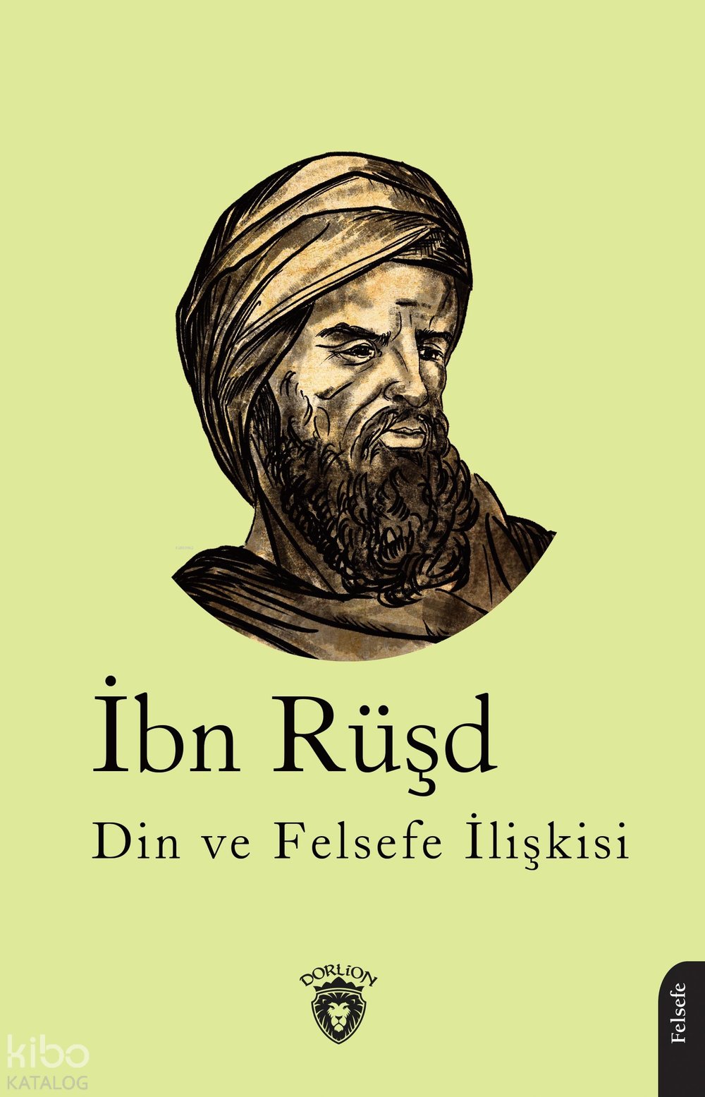 Din ve Felsefe İlişkisi - İbn Rüşd