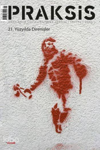 Praksis Sayı: 34 - Dört Aylık Sosyal Bilimler Dergisi