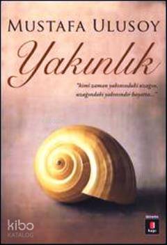 Yakınlık - Mustafa Ulusoy