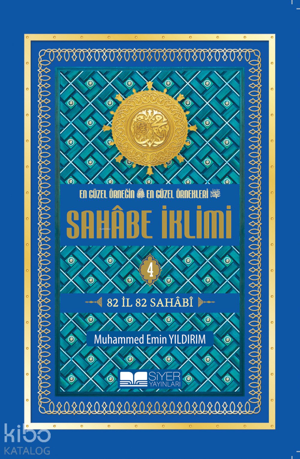 Sahabe İklimi 4.Cilt Roman Boy
