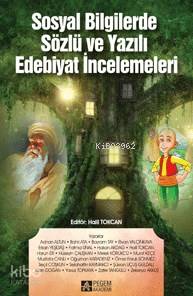 Sosyal Bilgilerde Sözlü Ve Yazılı Edebiyat İncelemeleri - Harun, Hakan Akdağ, Bahri Ata, Bayram Tay, Halil Tokcan, Elvan Yalçınkaya, Erkan Yeşiltaş, Fatma Ünal