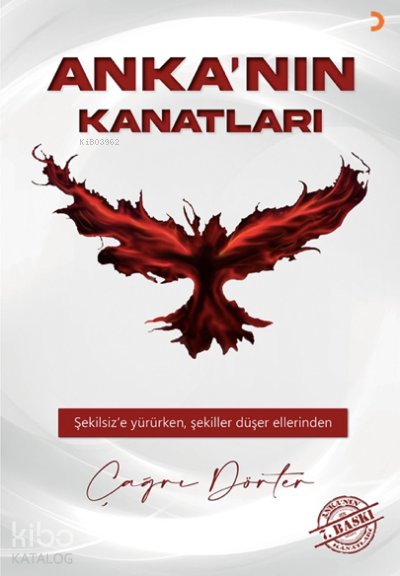 Anka'nın Kanatları - Çağrı Dörter