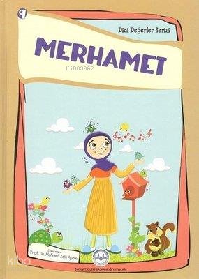 Merhamet 9 - Dini Değerler Serisi