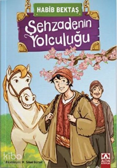 Şehzadenin Yolculuğu - Habib Bektaş