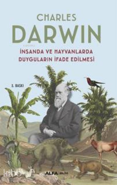 İnsanda Ve Hayvanlarda Duyguların İfade Edilmesi