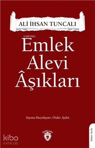Emlek Alevi Aşıkları - Ali İhsan Tuncalı