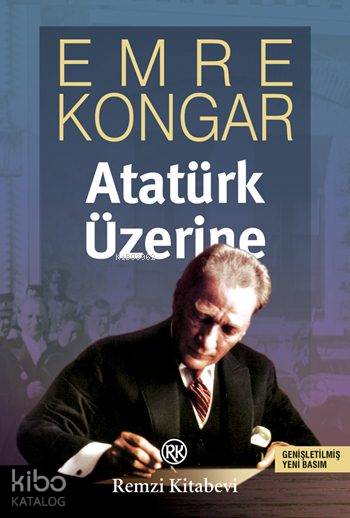 Atatürk Üzerine - Emre Kongar