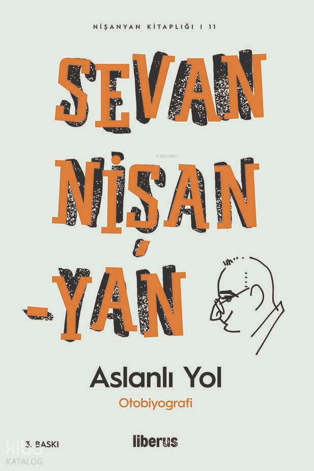 Aslanlı Yol - Sevan Nişanyan