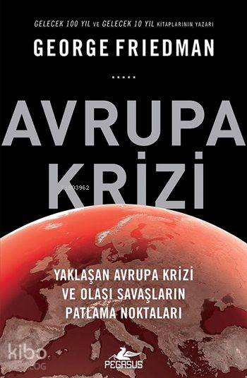 Avrupa Krizi - George Friedman