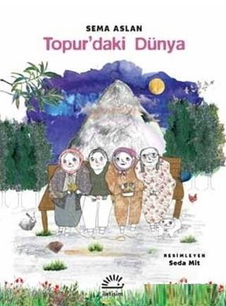 Topur'daki Dünya - Sema Aslan