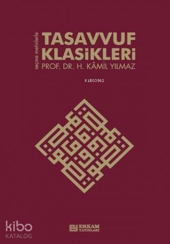 Tasavvuf Klasikleri - Hasan Kamil Yılmaz