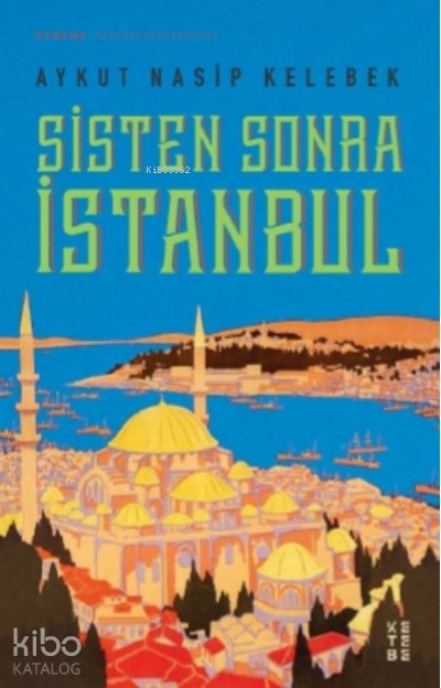 Sisten Sonra İstanbul - Aykut Nasip Kelebek